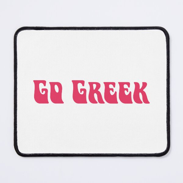 Item preview, Go Greek Pink designed and sold by SlimyFish.