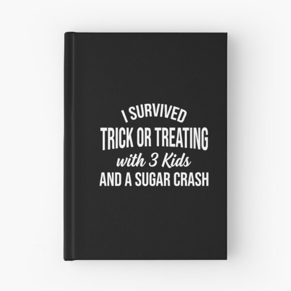 Item preview, I Survived Trick or Treating With 3 Kids and a Sugar Crash, Funny Halloween Parent designed and sold by CloudyPress.