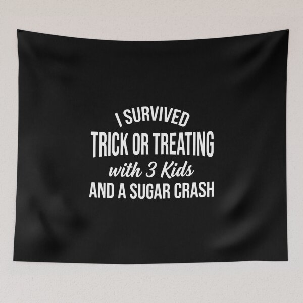 Item preview, I Survived Trick or Treating With 3 Kids and a Sugar Crash, Funny Halloween Parent designed and sold by CloudyPress.
