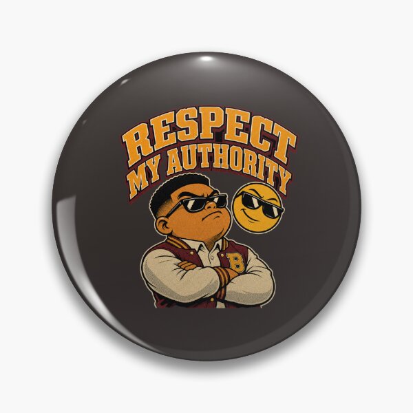 Item preview, Respect My Authority Funny   designed and sold by freshwear design.