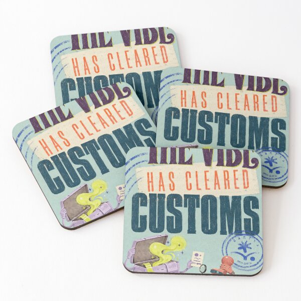 Item preview, THE VIBE HAS CLEARED CUSTOMS designed and sold by BetterDaysDept.