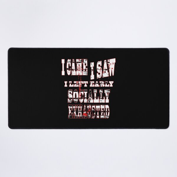Item preview, Funny Introvert Horror Saying | I Came I Saw I Left Early designed and sold by AreKreative.
