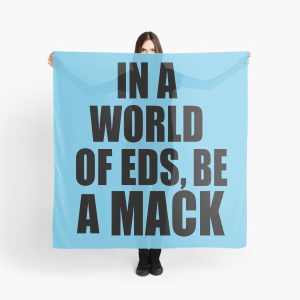 Item preview, IN A WORLD OF EDS BE A MACK designed and sold by Greenbaby.