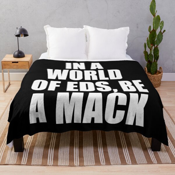 Item preview,  IN A WORLD OF EDS BE A MACK designed and sold by Greenbaby.