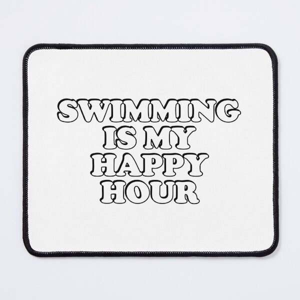 Item preview, Swimming Is My Happy Hour designed and sold by Inspirationmotivation.
