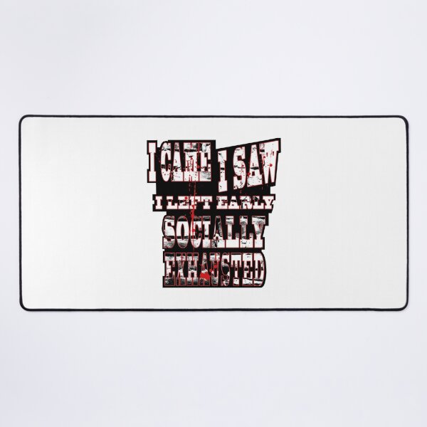 Item preview, I Came I Saw I Left Early | Socially Exhausted Introvert Grunge Typography designed and sold by AreKreative.