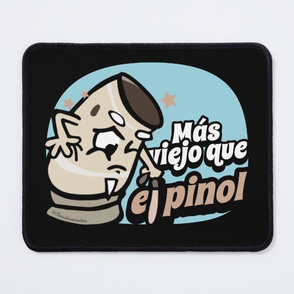 Item preview, Popular Sayings: Mas Viejo que el Pinol designed and sold by Claustronautas.