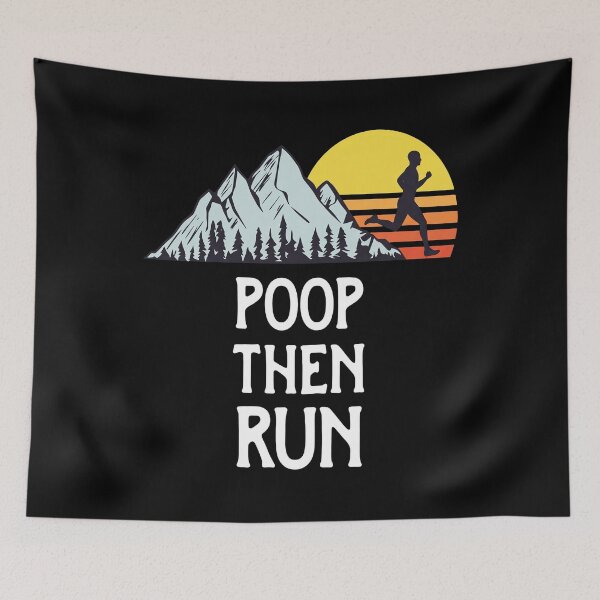 Item preview, Poop Then Run Runner Mountain Sun designed and sold by theandroidvivz.