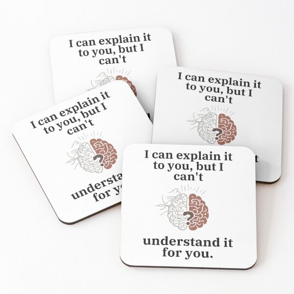 Item preview, I Can Explain It To You But I Can't Understand It For You Funny Brain designed and sold by Chris995rt.
