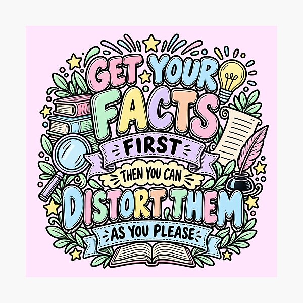 Item preview, First the Facts, Then the Story designed and sold by Quote Gallery.