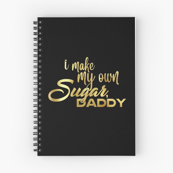 Item preview, I MAKE MY OWN SUGAR, DADDY designed and sold by classic car craze.