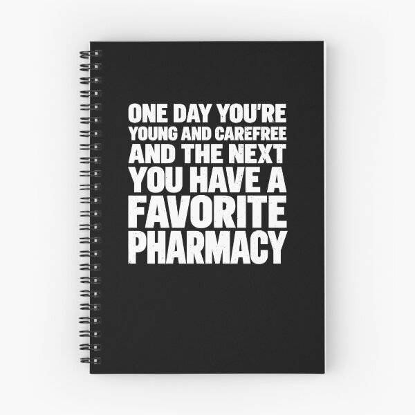Item preview, You Have A Favorite Pharmacy Quote designed and sold by elderberry.
