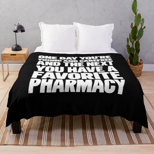 Item preview, You Have A Favorite Pharmacy Quote designed and sold by elderberry.