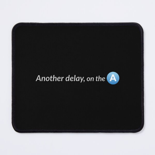 Item preview, Another Delay On The A designed and sold by theandroidvivz.