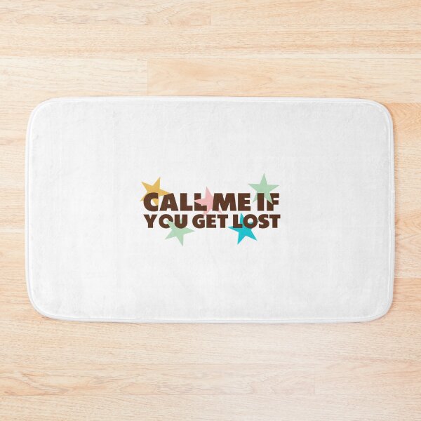 Item preview, Call Me If You Get Lost Inspired Artistic Design by SelfFriend designed and sold by Ezarok.