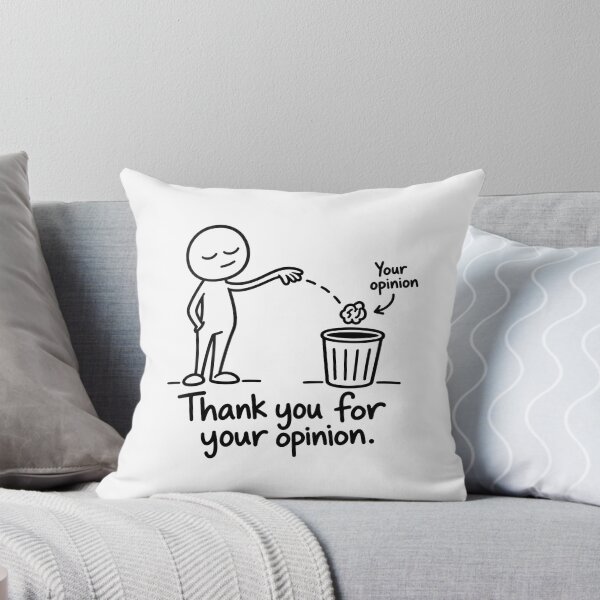 Item preview, Thank You for Your Opinion – Funny Sarcastic Quote designed and sold by SupplyCode.