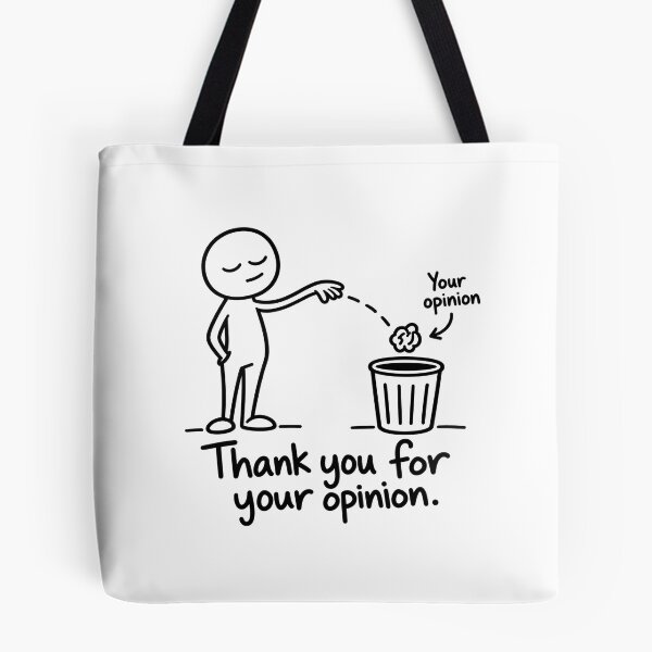 Item preview, Thank You for Your Opinion – Funny Sarcastic Quote designed and sold by SupplyCode.