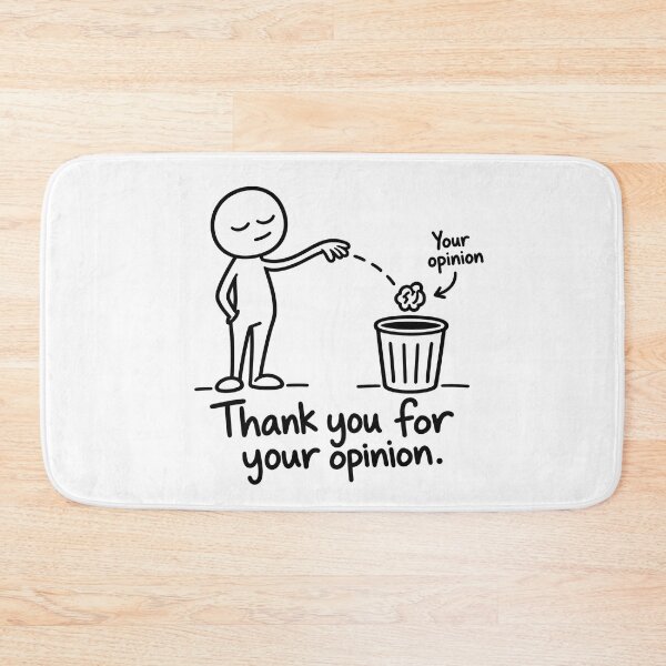 Item preview, Thank You for Your Opinion – Funny Sarcastic Quote designed and sold by InfiniteOrbit.