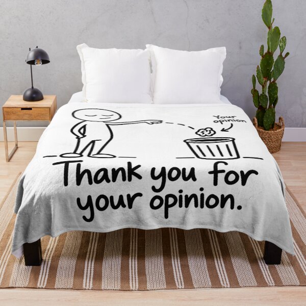 Item preview, Thank You for Your Opinion – Funny Sarcastic Quote designed and sold by InfiniteOrbit.
