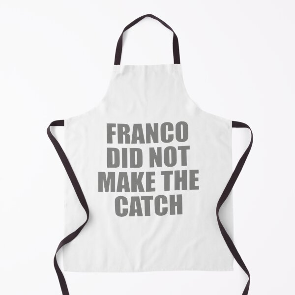 Item preview, Franco Did Not Make the Catch Funny Baseball Sports Design designed and sold by p1zzah0t.
