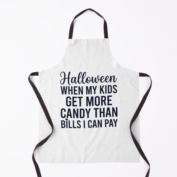 Item preview, Halloween When My Kids Get More Candy Than Bills I Can Pay designed and sold by CloudyPress.