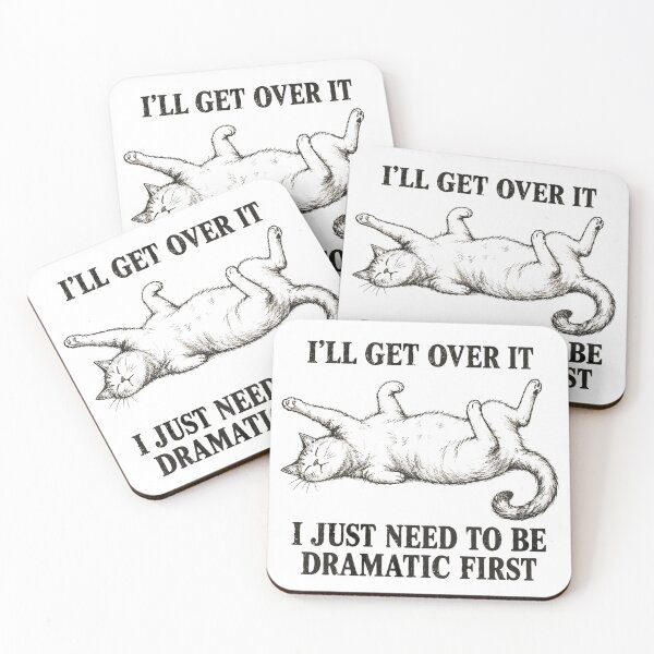 Item preview, I'll Get Over It Dramatic Cat designed and sold by bobcatmarty.