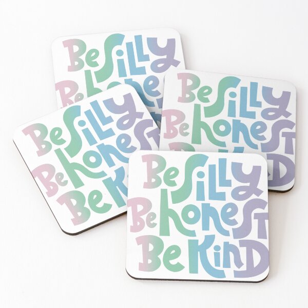 Item preview, be silly be honest be kind designed and sold by killerxpies.