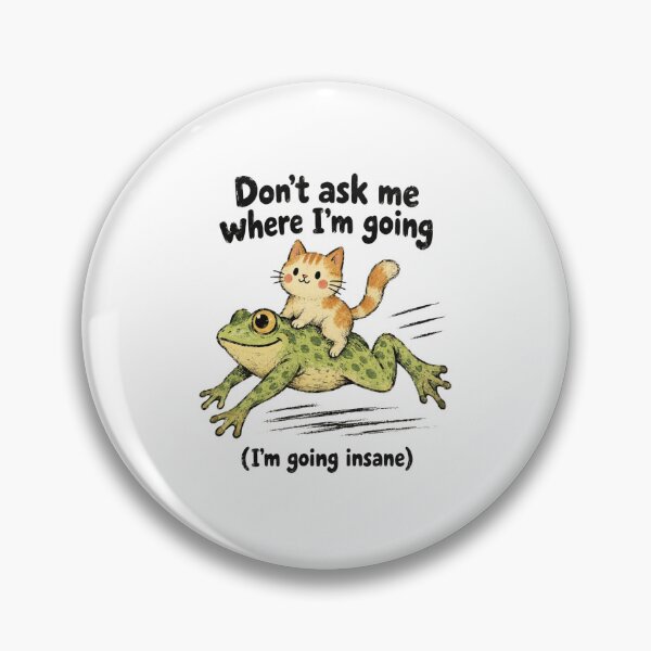 Item preview, Don't Ask Me Where I'm Going Cat Riding Frog designed and sold by bobcatmarty.
