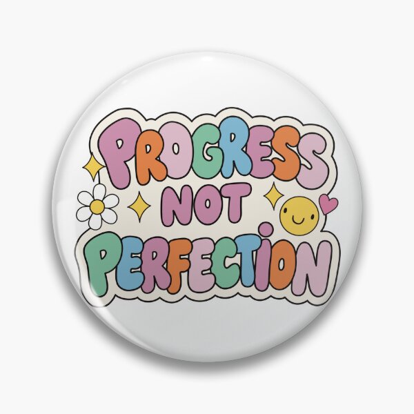 Item preview, progress not perfection designed and sold by killerxpies.