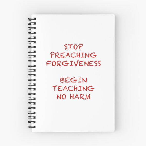 Item preview, Stop Preaching Forgiveness Teach No Harm designed and sold by MayCartPrintArt.