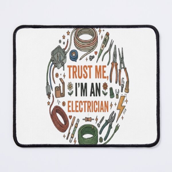 Item preview, Trust Me I'm An Electrician Funny Electrical Worker Gift designed and sold by ArtsyElegance4U ⭐⭐⭐⭐⭐.