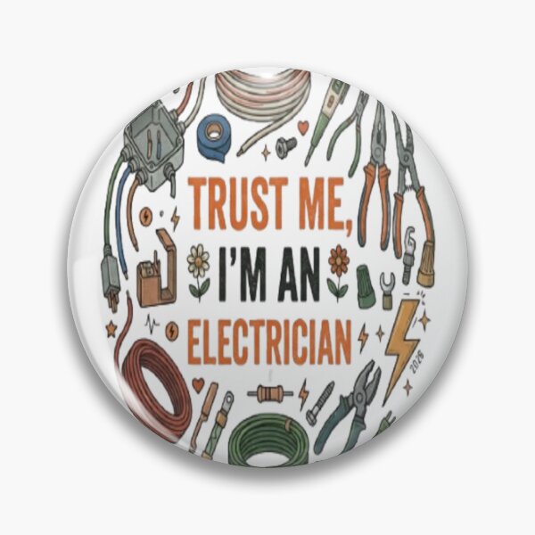 Item preview, Trust Me I'm An Electrician Funny Electrical Worker Gift designed and sold by ArtsyElegance4U ⭐⭐⭐⭐⭐.