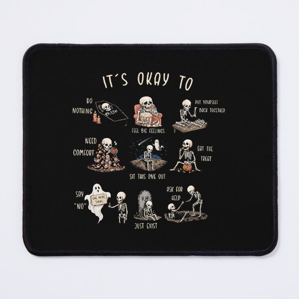 Item preview, It’s Okay to Do Nothing Feel Big Feelings Put Yourself Back Together Skeleton designed and sold by lucrfts.