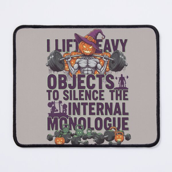 Item preview, Lift Heavy Objects Internal Monologue Graphic designed and sold by Exquisite Design Studio „Paculówka”.