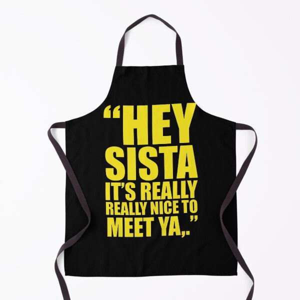 Item preview, Hey Sista It’s Really Really Nice To Meet Ya designed and sold by lucrfts.