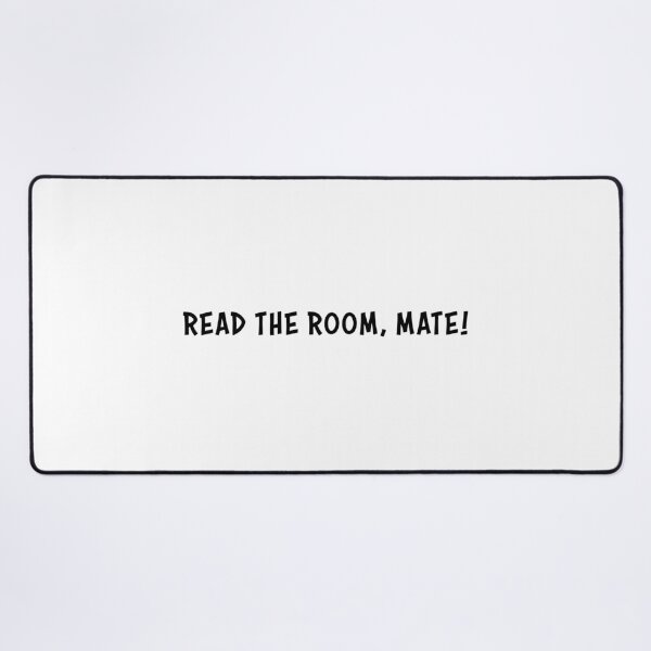 Item preview, Read The Room Mate Sarcastic Humor designed and sold by AntiqueImages.
