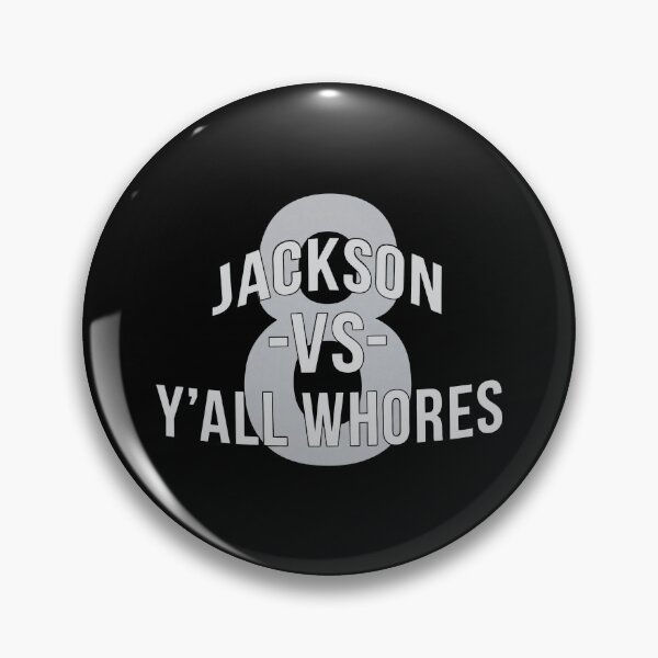 Item preview, Jackson Vs Y'All Whores 8 designed and sold by lucrfts.