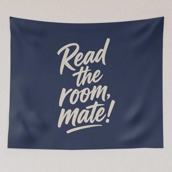 Item preview, Read the Room Mate Social Humor Sarcastic Quote designed and sold by AntiqueImages.