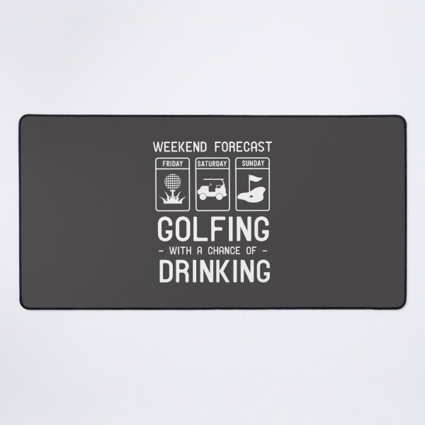 Item preview, Weekend Forecast: Golfing with a Chance of Drinking Funny Golf Design designed and sold by JoelStephen.