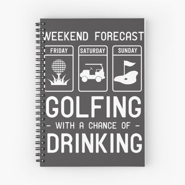 Item preview, Weekend Forecast: Golfing with a Chance of Drinking Funny Golf Design designed and sold by JoelStephen.