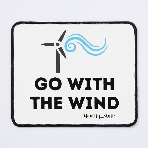 Item preview, Go With the Wind – Funny Wind Energy & Renewable Energy designed and sold by Identity Studio.