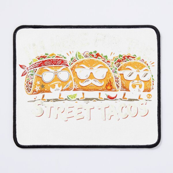 Item preview, I'm Here for The Street Tacos -Funny Mexican Food Lover Taco T-Shirt designed and sold by SAK7.