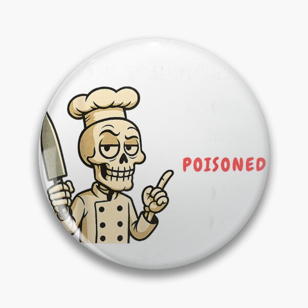 Item preview, I've Cooked for People I Should Have Poisoned Sarcastic Tee T-Shirt designed and sold by HugsPlusCoffee.