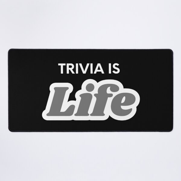 Item preview, Trivia is Life designed and sold by OurBlairWorld.