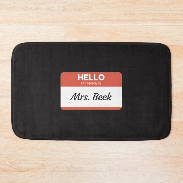 Item preview, Hello My Name Is Mrs Beck Family Name Personalized Design designed and sold by JhonaDLl.