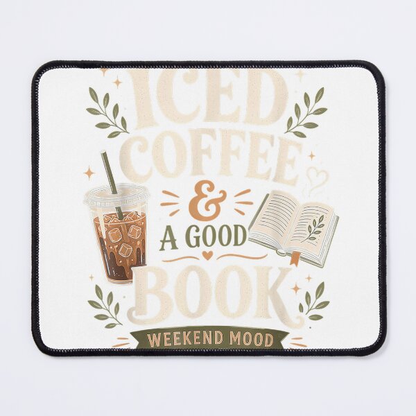 Item preview, Iced Coffee and A Good Book Weekend Mood Cozy Reading T-Shirt designed and sold by MaLhari-Market.