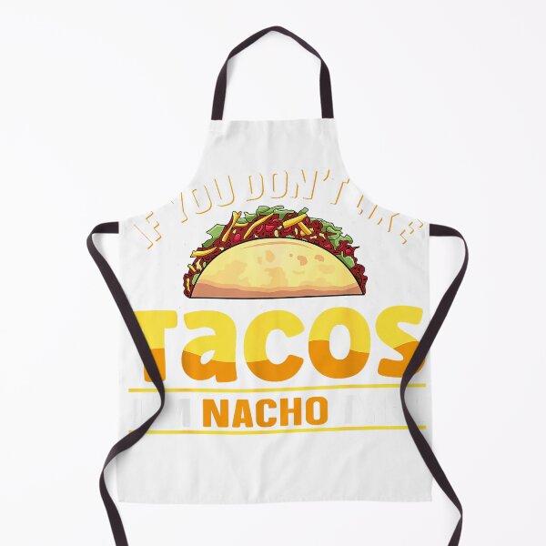 Item preview, If You Don't Like Tacos I'm Nacho Type Mexican Food Lover T-Shirt designed and sold by Stickerbynp1.