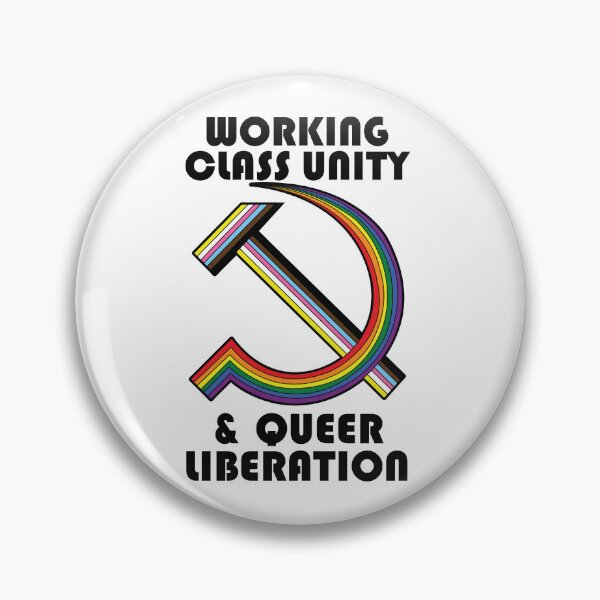 Item preview, working class unity and queer liberation designed and sold by remerasnerdas.
