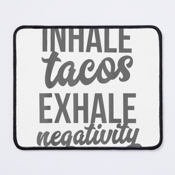 Item preview, Inhale Tacos Exhale Negativity Funny Taco Lover T-shirt T-Shirt designed and sold by Alan Cruz.