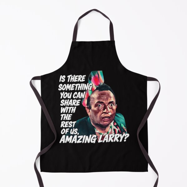 Item preview, Amazing Larry Quote designed and sold by Lagoart.